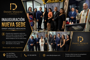 Dandy Vásquez Abogados inaugura nueva sede en San Isidro